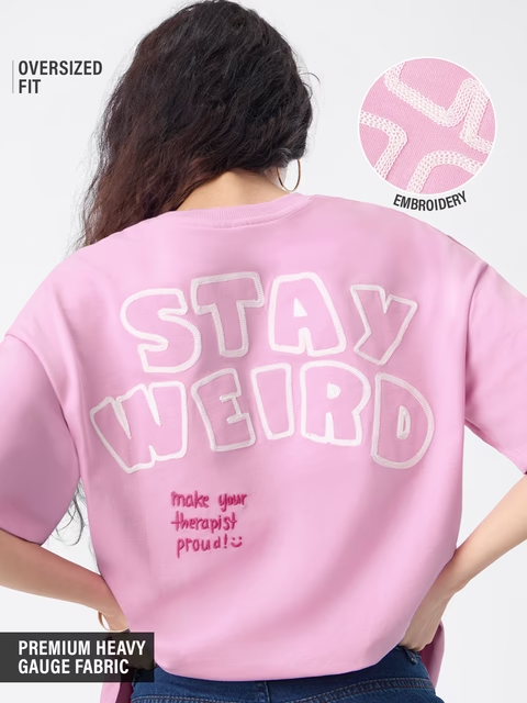 Stay Weird Women Oversized T-Shirts