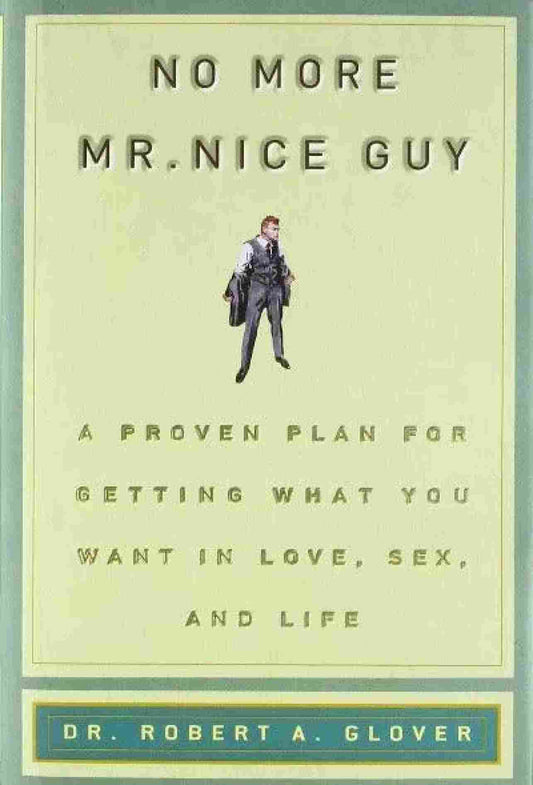 No More Mr. Nice Guy – Paperback | Personal Growth & Self-Development (S)