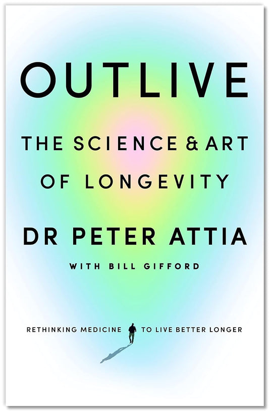 Outlive (Paperback) - Peter Attia MD