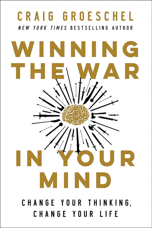 Winning The War In Your Mind (Paperback) - Craig Groeschel