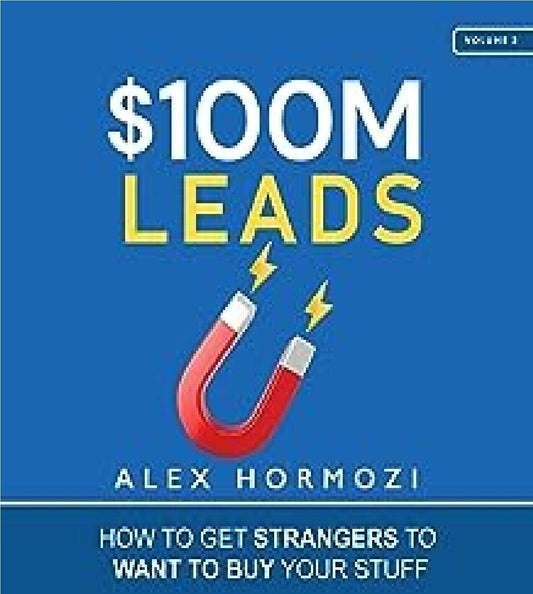 $100M Offers + $100M Leads