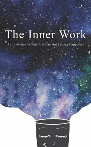 The Inner Work (Paperback)