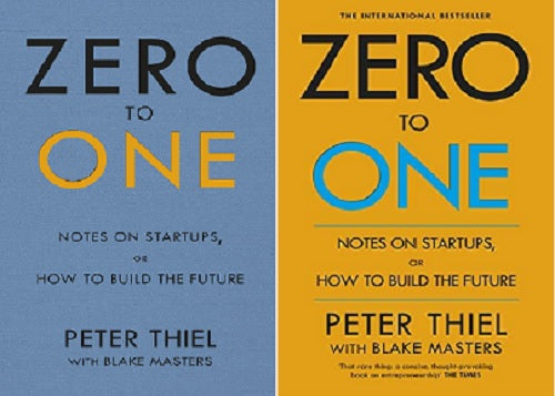 Zero to One and  Zero to One By Peter Thiel :- Paperback