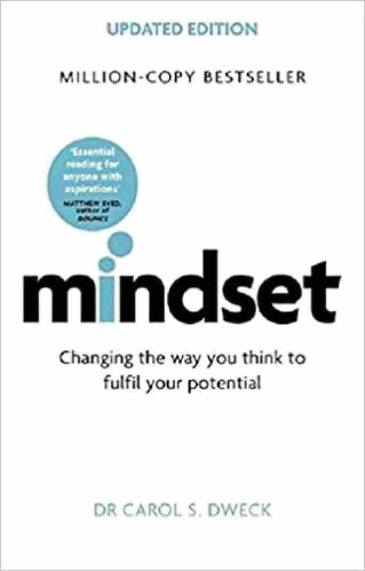 Mindset: Changing The Way You Think To Fulfil Your Potential (Paperback) - Carol Dweck