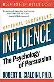 Influence: The Psychology Of Persuasion (Paperback) - Robert Cialdini