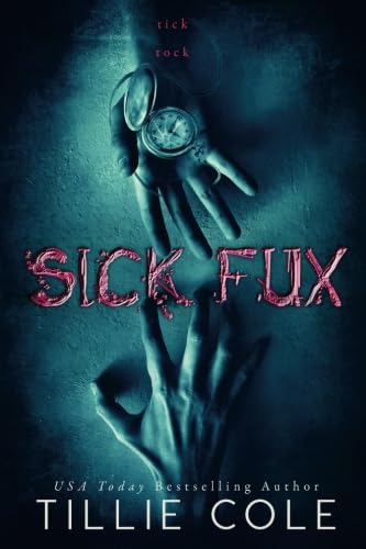 Sick Fux (Paperback) By Tillie Cole