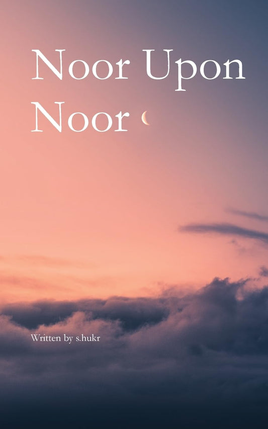 Noor Upon Noor (Paperback)