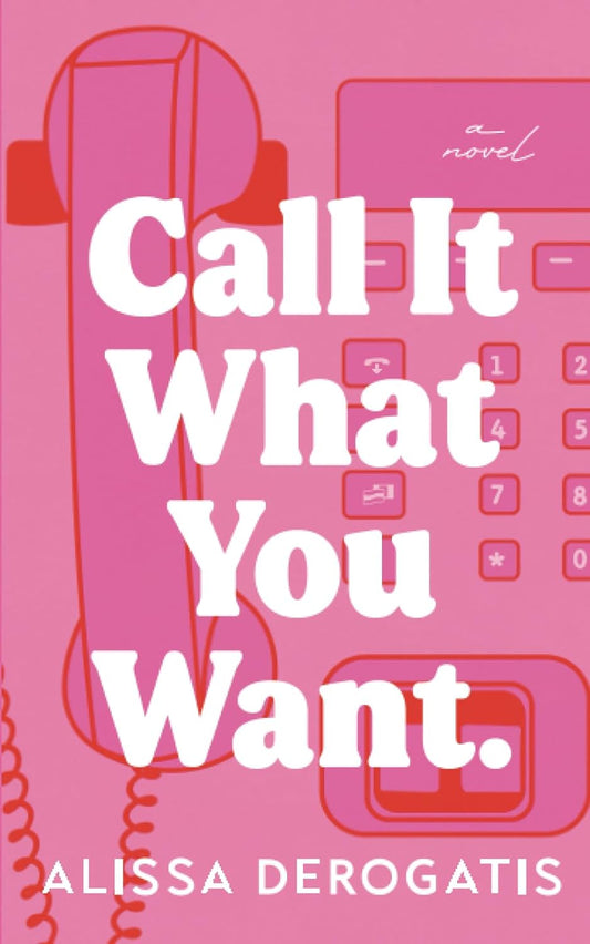 Call It What You Want (Paperback)