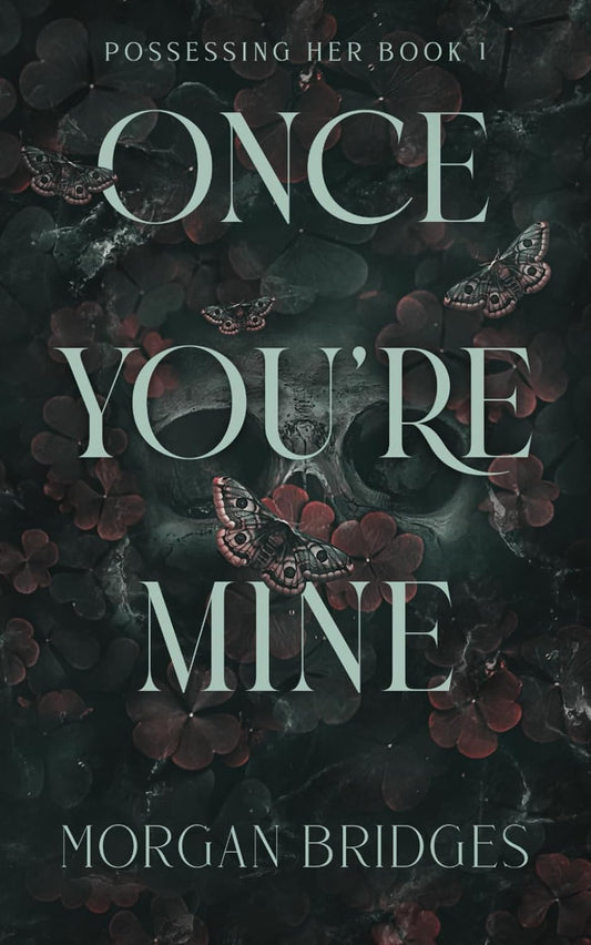 Once You Are Mine:(Book 1) Paperback