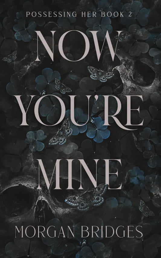 Now You Are Mine:(Book 2) (Paperback)