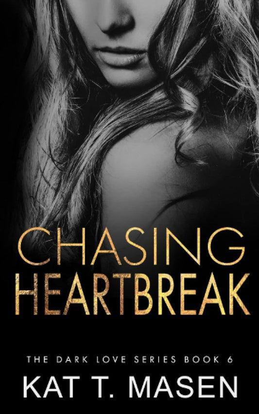 Chasing Heartbreak (Paperback)