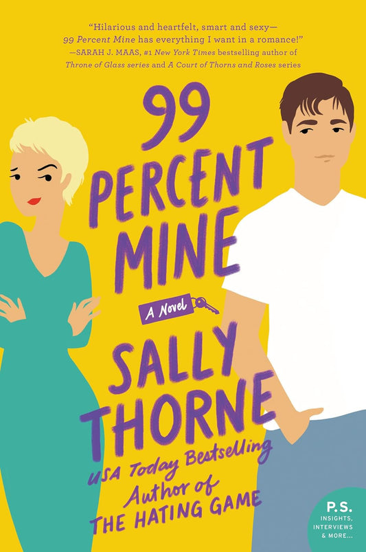 99 Percent Mine: A Novel (Paperback)