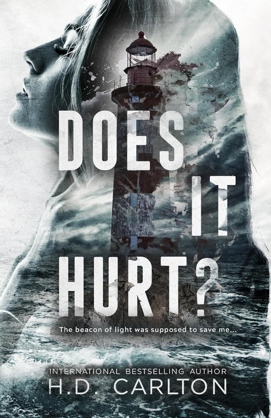 Does It Hurt? by H D Carlton - PAPERBACK