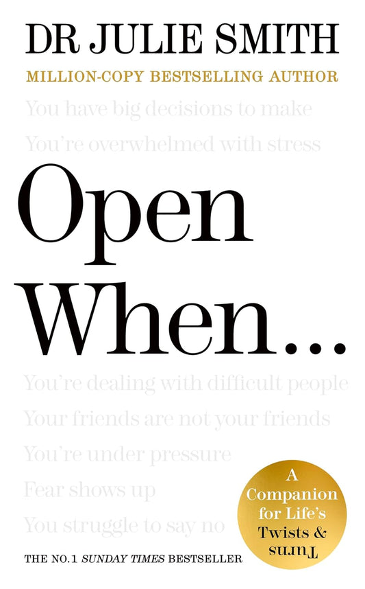 Open When…: A Companion for Life’s Twists & Turns Pa-  paperback