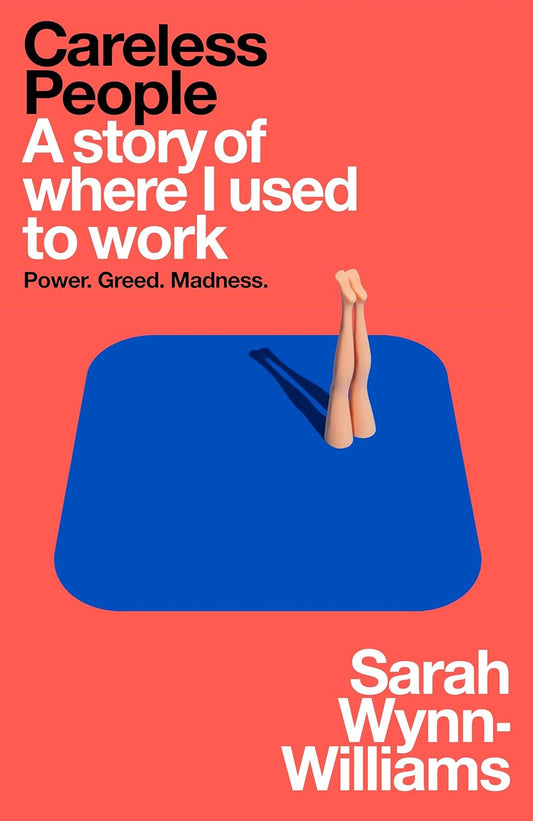 Careless People:  A story of where I used to work - Paperback