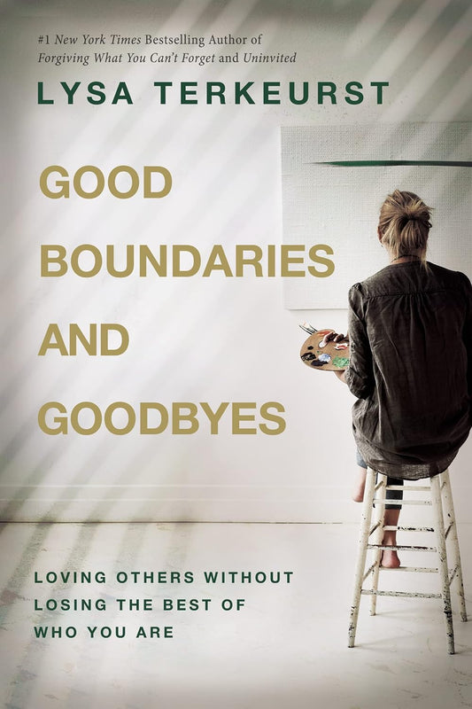 Good Boundaries and Goodbyes: paperback