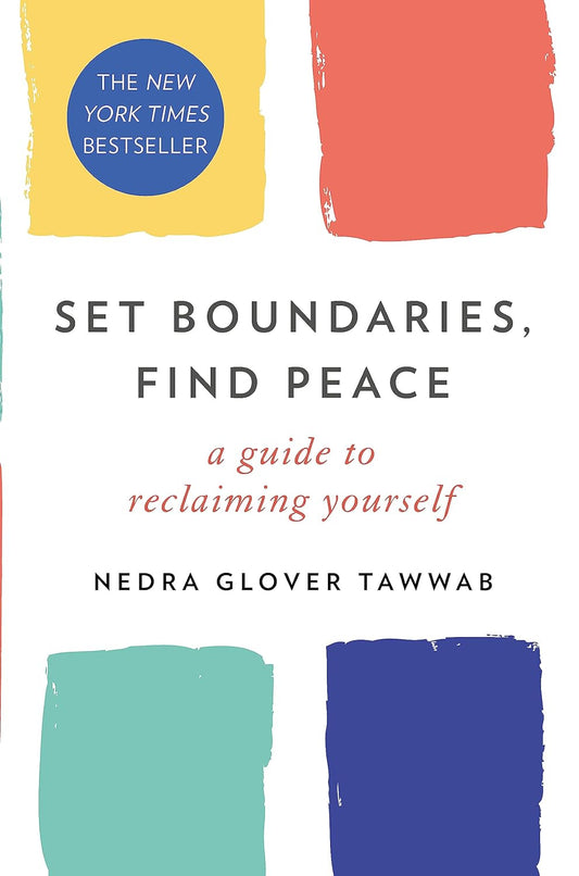 SET BOUNDARIES, FIND PEACE (Paperback)