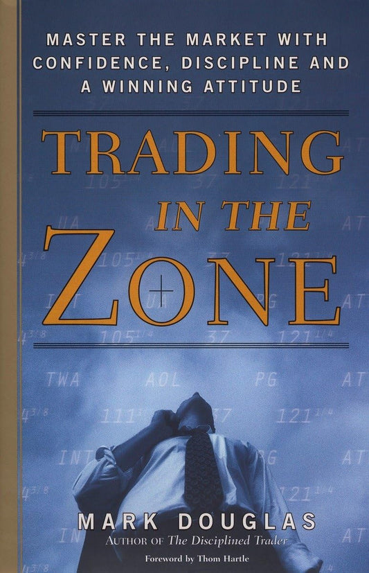 Trading in the Zone (Hardcover)