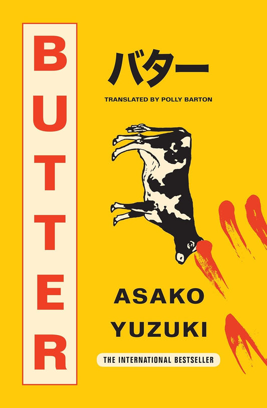 Butter: The Cult new Japanese Bestselling Novel Paperback