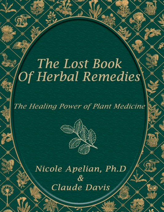 The Lost Book of Herbal Remedies - Paperback