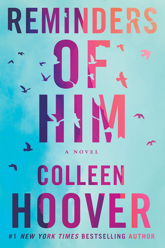 It Ends With Us + It Starts With Us + Reminders Of Him + Ugly Love (Paperback) - Colleen Hoover