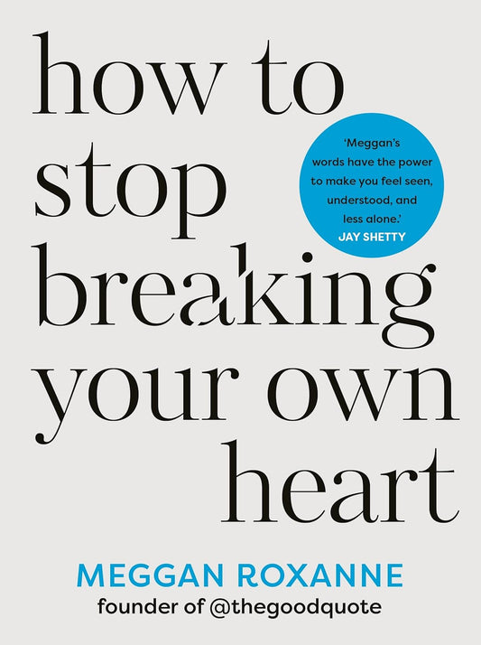 How to Stop Breaking Your Own Hear -Paperback