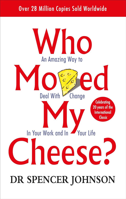 Who Moved My Cheese - Paperback - Dr. Spencer Johnson -Paperback