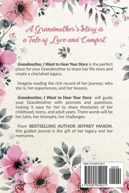 Grandmother, I Want to Hear Your Story-  Hardcover