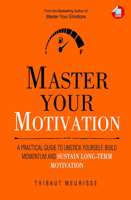Master Your Motivation (Paperback)