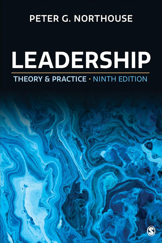 Leadership: Theory and Practice Paperback