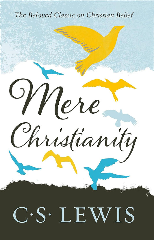 Mere Christianity (C. S. Lewis Signature Classic) Paperback