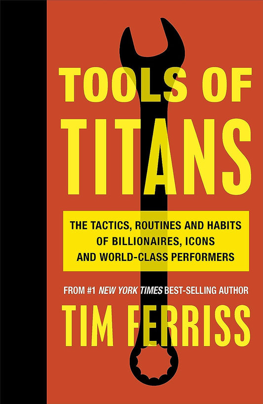 Tools Of Titans - Timothy Ferriss (Paperback)