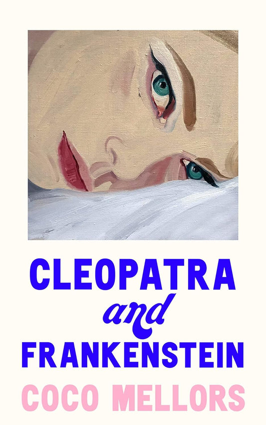 CLEOPATRA AND FRANKENSTEIN :  Blue Sisters: - paperback