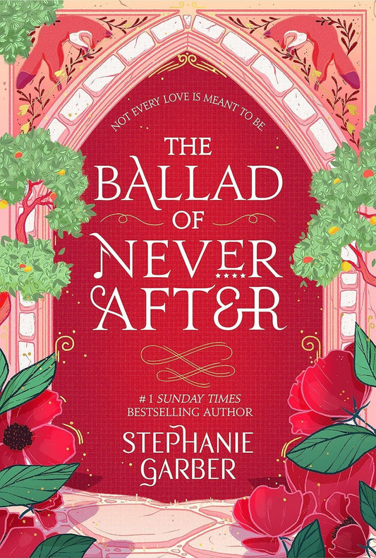 The Ballad of Never After : paperback
