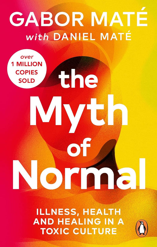 The Myth Of Normal (Paperback)