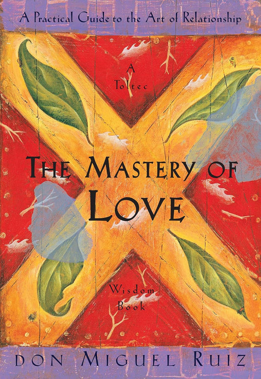 The Mastery of Love-Paperback