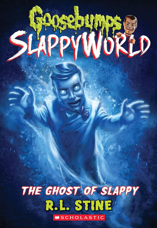 The Ghost of Slappy Goosebumps Slappyworld Paperback