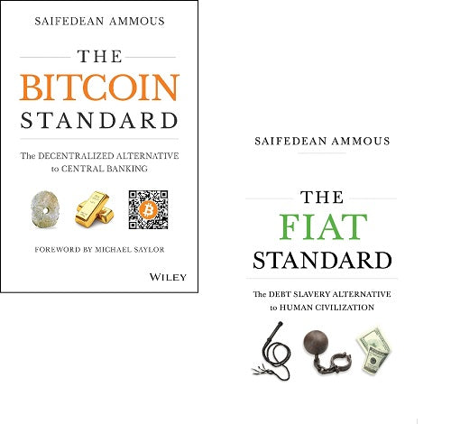 The Bitcoin Standard +  The Fiat Standard : paperback