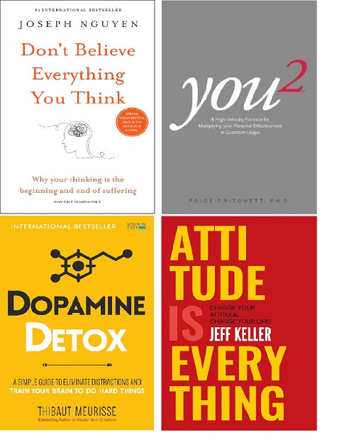 Don't Believe Everything You Think  + You 2 + Dopamine Detox +  Attitude is Everything  :  (COMBO SET)