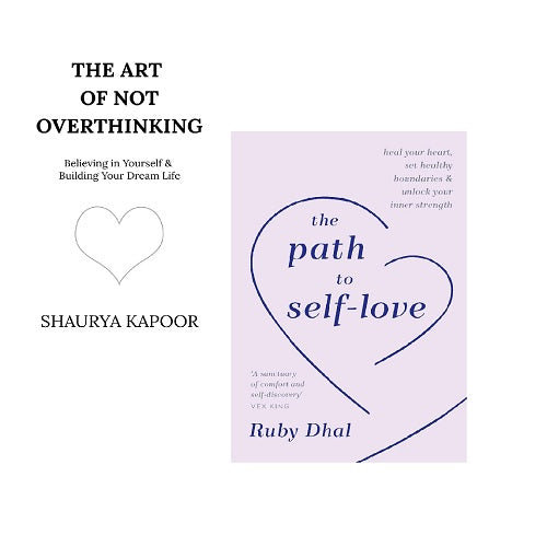 The Art of Not Overthinking   The Path to Self-Love: 2 books combo