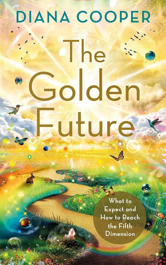 The Golden Future by DIANA COOPER NEW Paperback