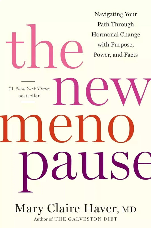 The New Menopause: Navigating Your Path Through Hormonal Change withPurpose 2024