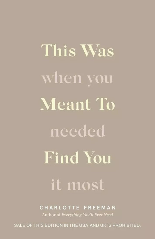 This Was Meant to Find You  +  Things No One Taught Us About Love: : paperback