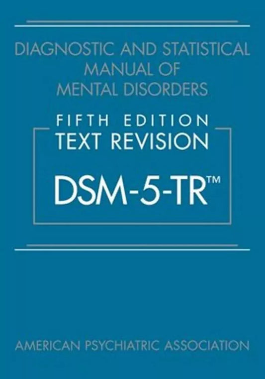 Diagnostic and Statistical Manual of Mental Disorders +  Desk Reference to the Diagnostic Criteria From DSM
