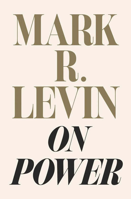On Power by Mark R. Levin paperback