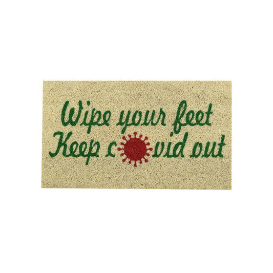 Wipe Your Feet Keep Covid Out | Printed Coir Door Mat