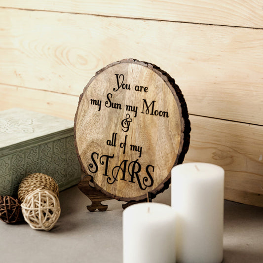 You Are My Sun My Moon All Of My Stars Wooden Plaque